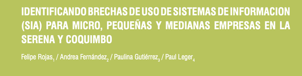 A new journal paper: "Identifying the use of Information Systems for Micro, Small, and Medium Enterprises in La Serena and Coquimbo (Chile)"