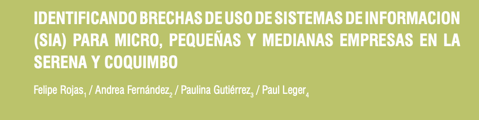 A new journal paper: “Identifying the use of Information Systems for Micro, Small, and Medium Enterprises in La Serena and Coquimbo (Chile)”